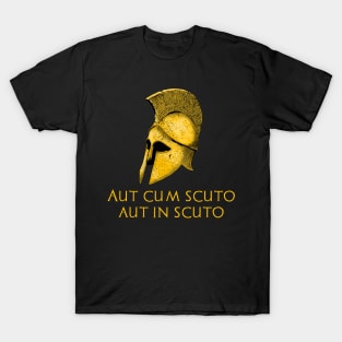 Ancient Greek Military History Laconic Sparta Latin Quote T-Shirt